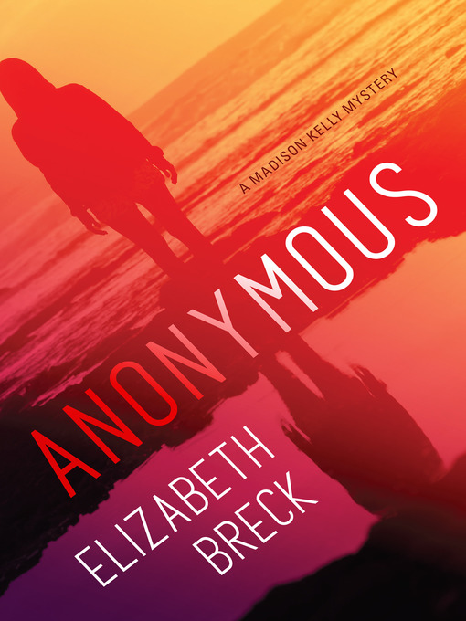 Title details for Anonymous by Elizabeth Breck - Available